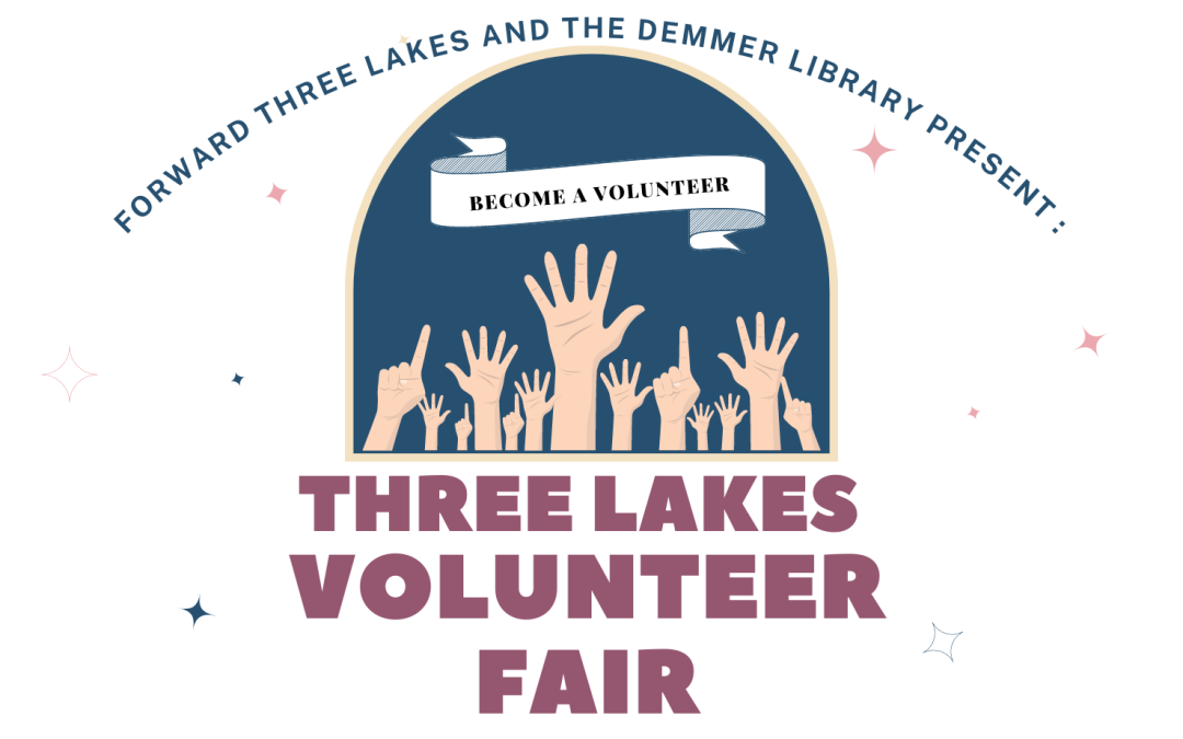Volunteer Opportunities in Three Lakes