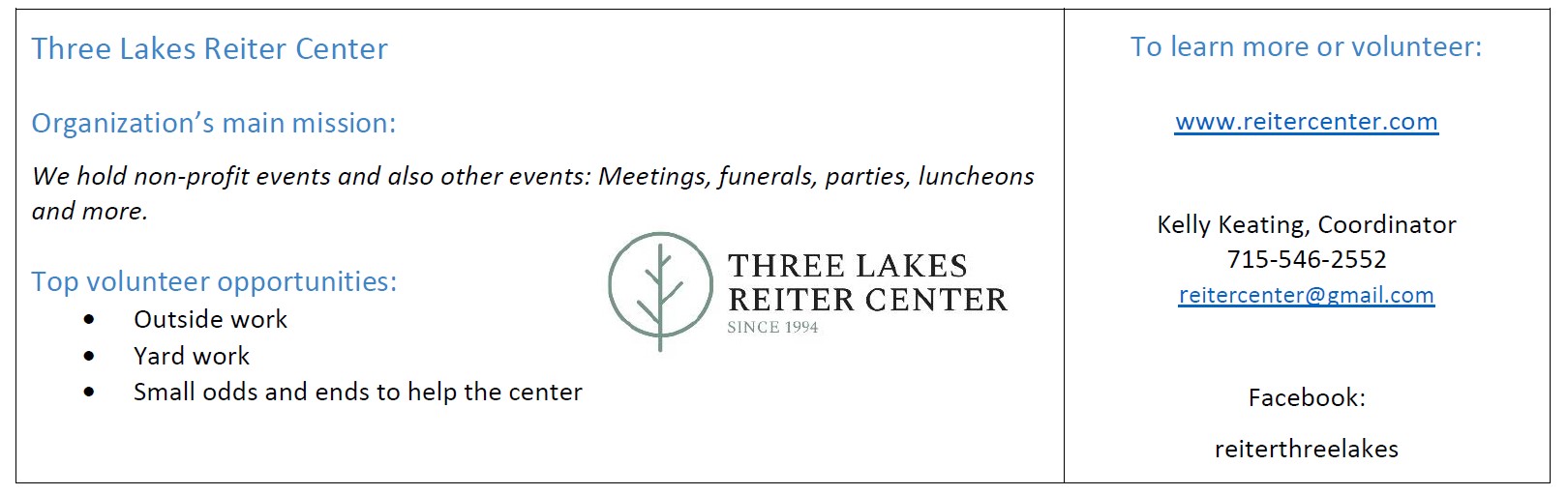 Volunteer opportunities at the Three Lakes Reiter Center