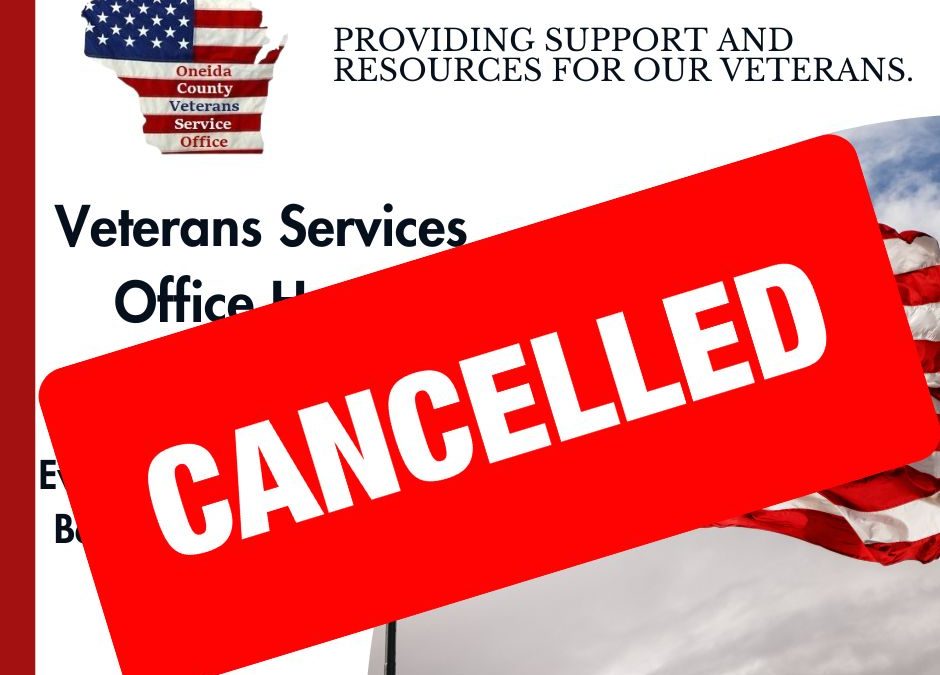 CANCELED FOR OCTOBER–Oneida County Veterans Service Office Hours