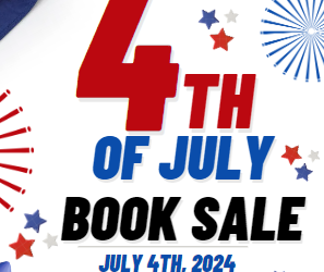 4th of July-Library Closed but Book Sale is Open!